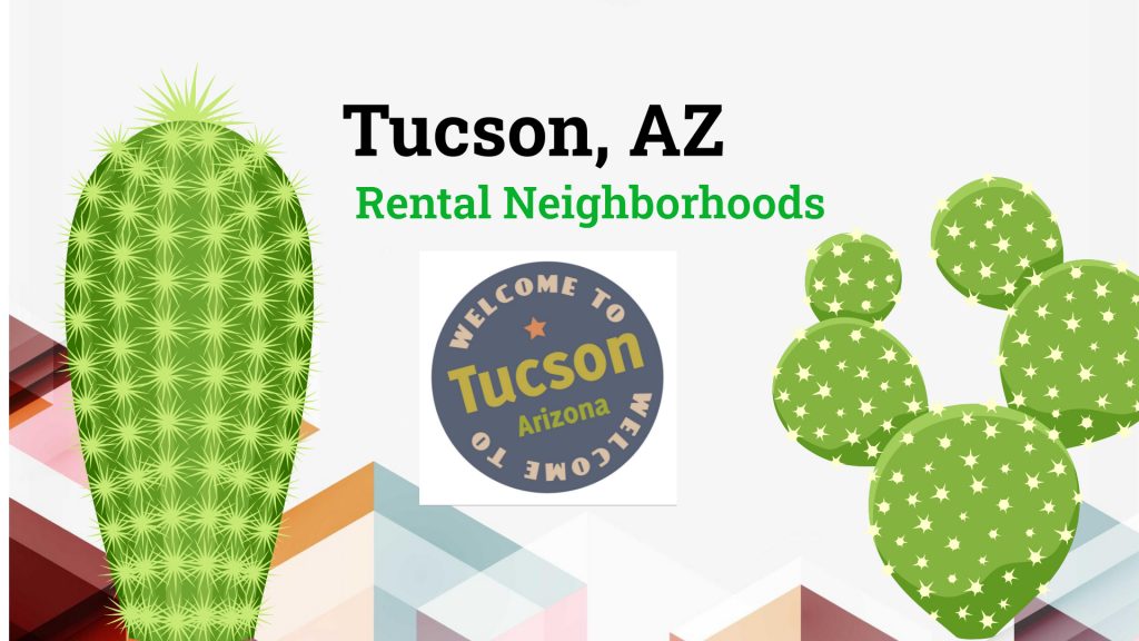 Rental neighborhoods to target in Tucson