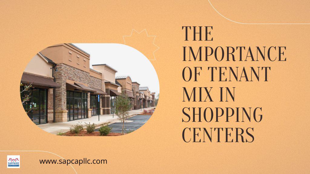 The Importance of Tenant Mix in Shopping Centers